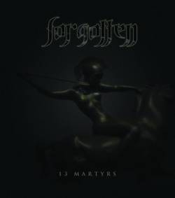 Forgotten (TUR) : 13 Martyrs